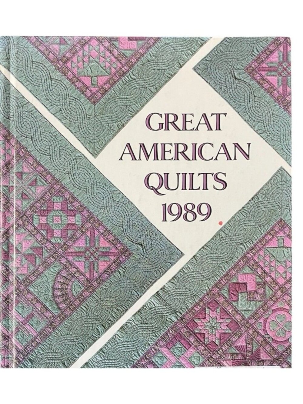 Vintage Great American Quilts 1989 Hardcover Book By Oxmoor House 1989